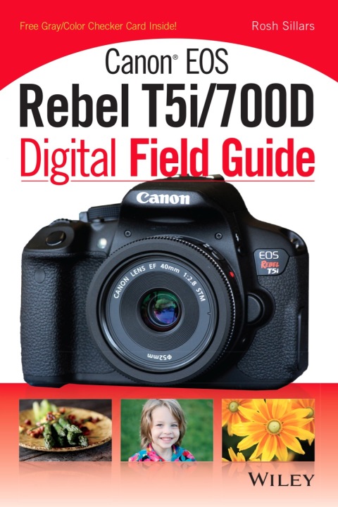 Cover image for book Canon EOS Rebel T5i/700D Digital Field Guide
