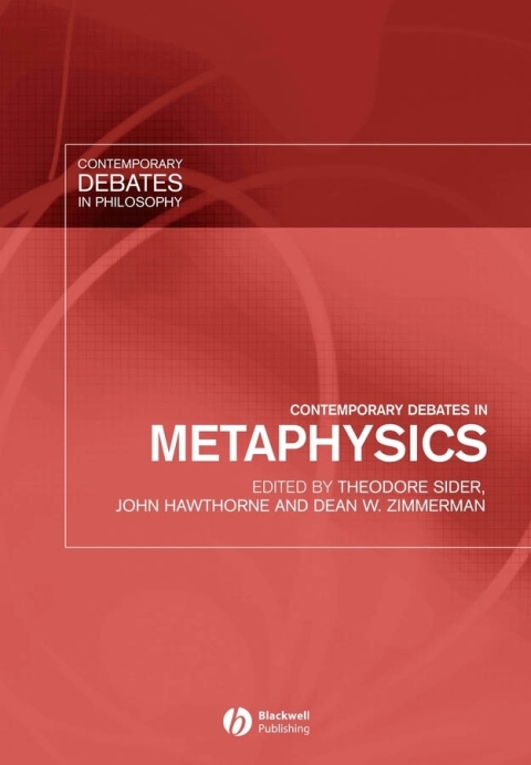 Contemporary Debates in Metaphysics 