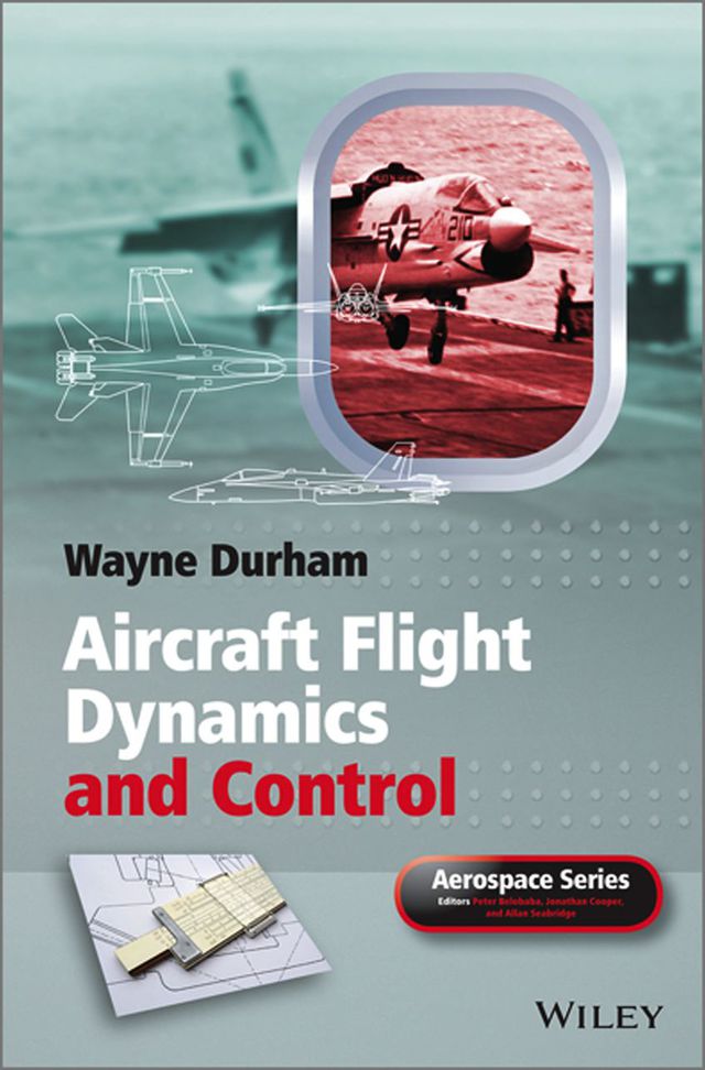 Aircraft Flight Dynamics and Control
