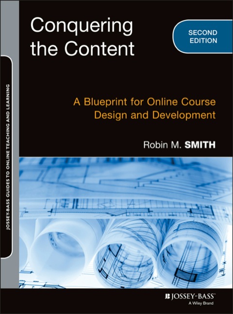 Cover image for book Conquering the Content: A Blueprint for Online Course Design and Development