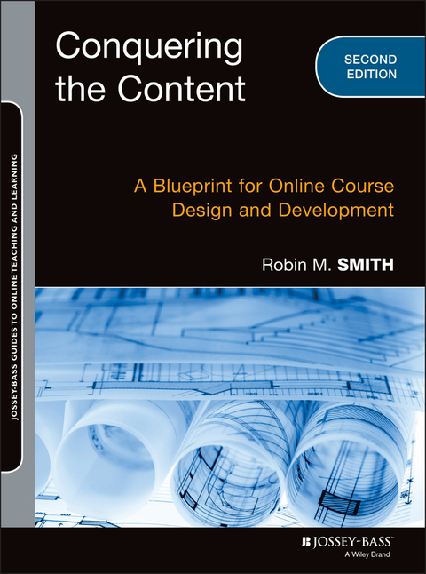 Cover image for book Conquering the Content: A Blueprint for Online Course Design and Development