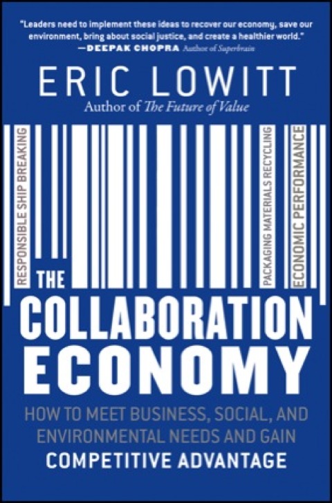 Cover image for book The Collaboration Economy: How to Meet Business, Social, and Environmental Needs and Gain Competitive Advantage