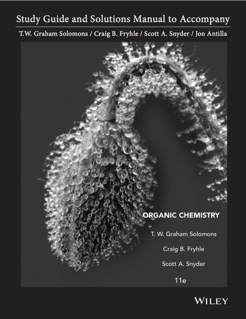 Study Guide and Solutions Manual to Accompany Organic Chemistry 
