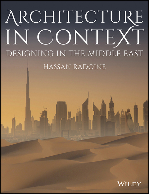 Cover image for book Architecture in Context: Designing in the Middle East