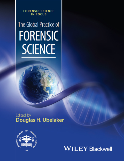 Cover image for book The Global Practice of Forensic Science