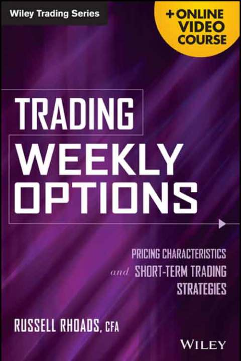 Cover image for book Trading Weekly Options, + Online Video Course