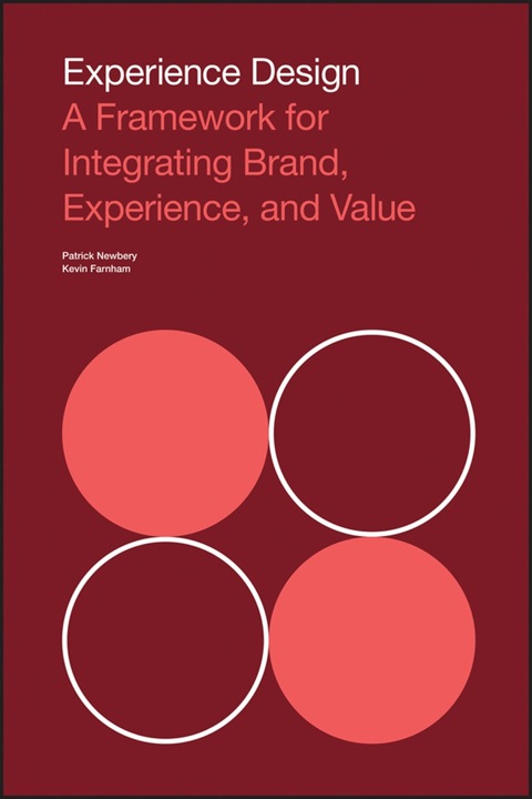 Cover image for book Experience Design: A Framework for Integrating Brand, Experience, and Value