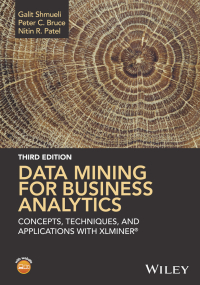 صورة الغلاف: Data Mining for Business Analytics: Concepts, Techniques, and Applications with XLMiner 3rd edition 9781118729274