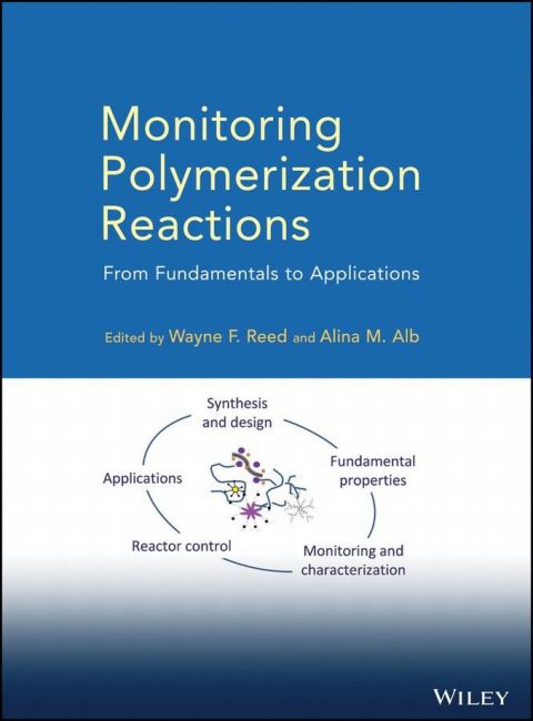 Cover image for book Monitoring Polymerization Reactions: From Fundamentals to Applications