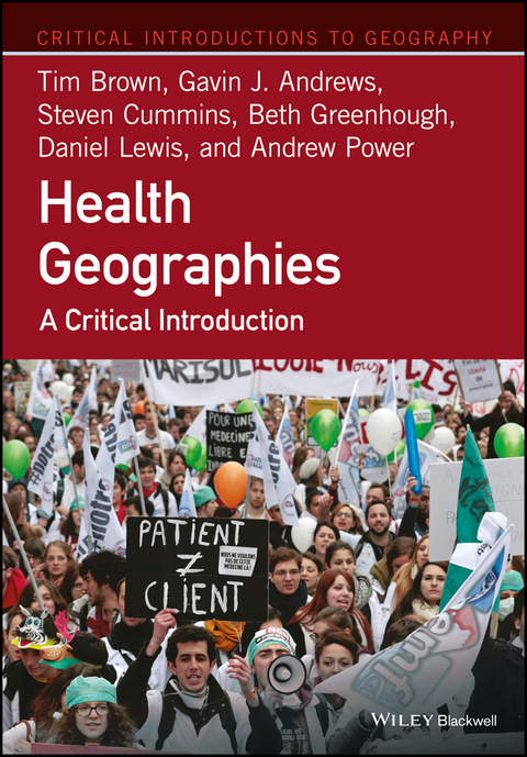 Health Geographies: A Critical Introduction 