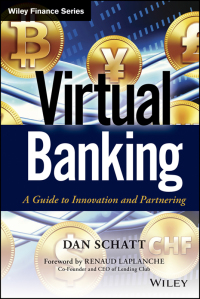 Titelbild: Virtual Banking: A Guide to Innovation and Partnering 1st edition 9781118742471
