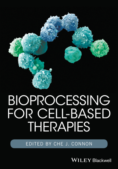 Cover image for book Bioprocessing for Cell-Based Therapies