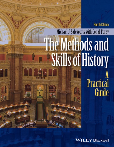 Cover image for book The Methods and Skills of History: A Practical Guide