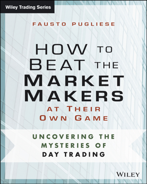 Cover image for book How to Beat the Market Makers at Their Own Game