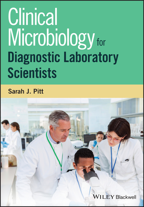 Clinical Microbiology for Diagnostic Laboratory Scientists 