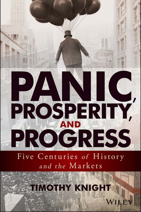 Panic, Prosperity, and Progress 