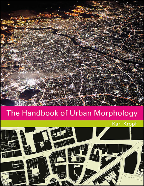 Cover image for book The Handbook of Urban Morphology