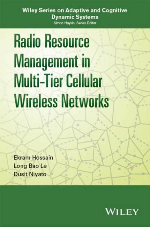 Radio Resource Management in Multi-Tier Cellular Wireless Networks 