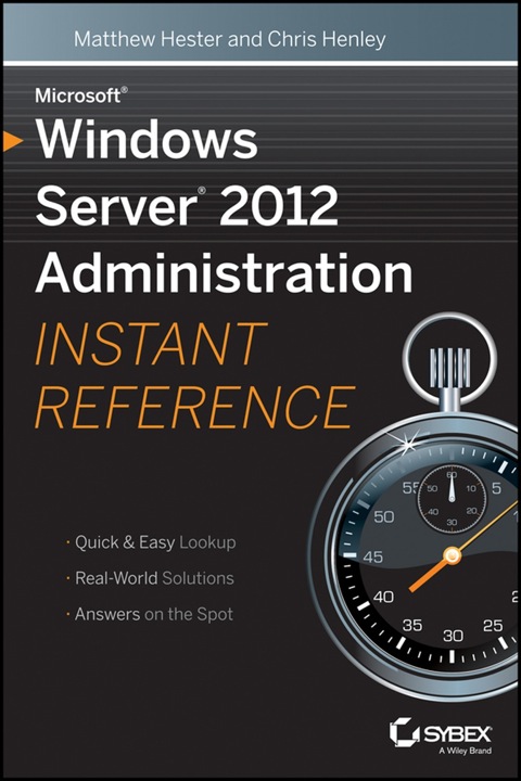 Cover image for book Microsoft Windows Server 2012 Administration Instant Reference