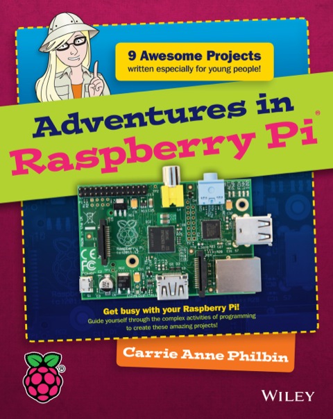 Cover image for book Adventures In Raspberry Pi