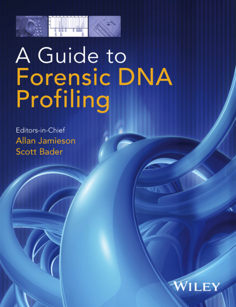 Cover image for book A Guide to Forensic DNA Profiling