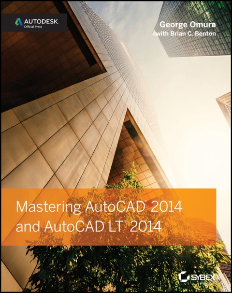 Cover image for book Mastering AutoCAD 2014 and AutoCAD LT 2014: Autodesk Official Press