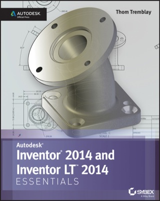 Autodesk Inventor 2014 Essentials Autodesk Official Press