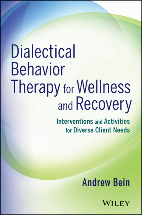 Cover image for book Dialectical Behavior Therapy for Wellness and Recovery
