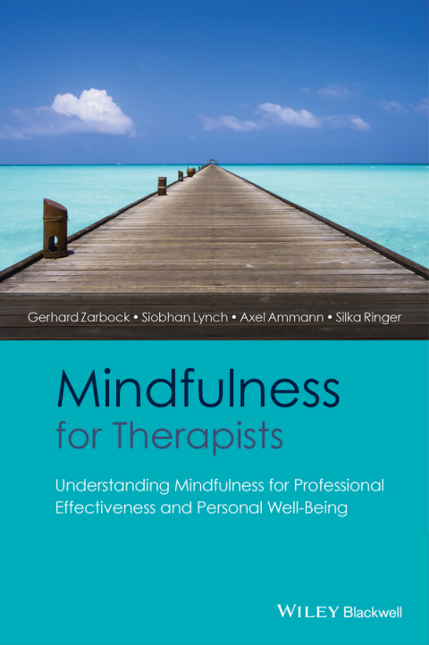Cover image for book Mindfulness for Therapists: Understanding Mindfulness for Professional Effectiveness and Personal Well-Being