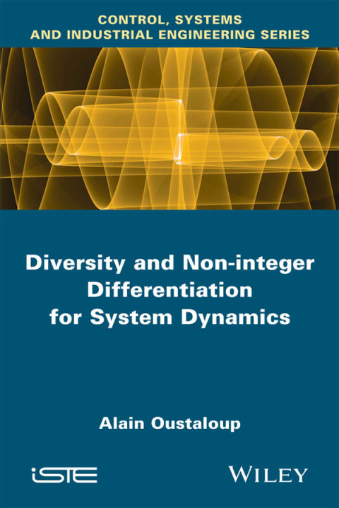 Cover image for book Diversity and Non-integer Differentiation for System Dynamics