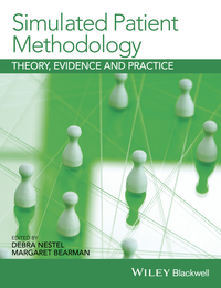 Cover image: Simulated Patient Methodology: Theory, Evidence and Practice 1st edition 9781118761007