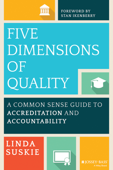 Cover image for book Five Dimensions of Quality: A Common Sense Guide to Accreditation and Accountability