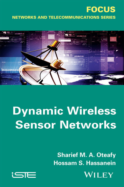 Cover image for book Dynamic Wireless Sensor Networks
