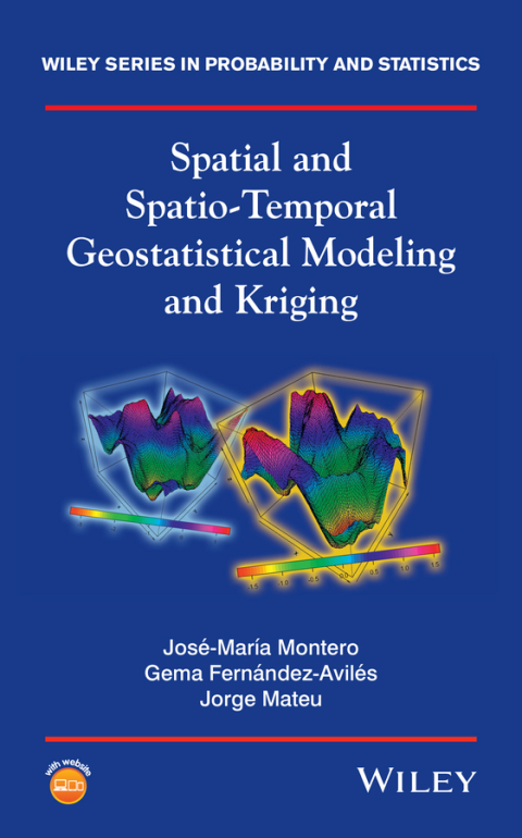 Cover image for book Spatial and Spatio-Temporal Geostatistical Modeling and Kriging