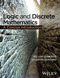 LOGIC AND DISCRETE MATHEMATICS A CONCISE INTRODUCTION