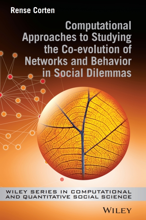 Cover image for book Computational Approaches to Studying the Co-evolution of Networks and Behavior in Social Dilemmas
