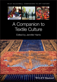 Cover image: A Companion to Textile Culture 1st edition 9781118768907