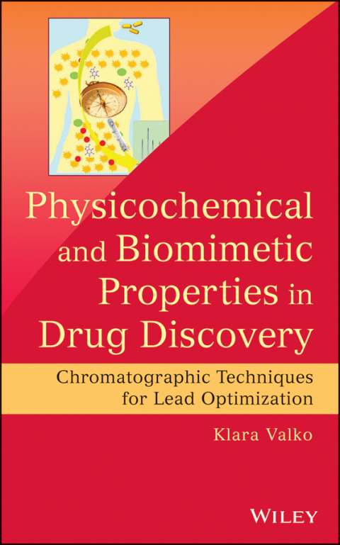 Cover image for book Physicochemical and Biomimetic Properties in Drug Discovery, Enhanced Edition