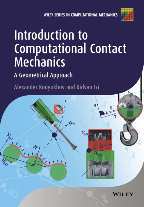 Cover image for book Introduction to Computational Contact Mechanics: A Geometrical Approach