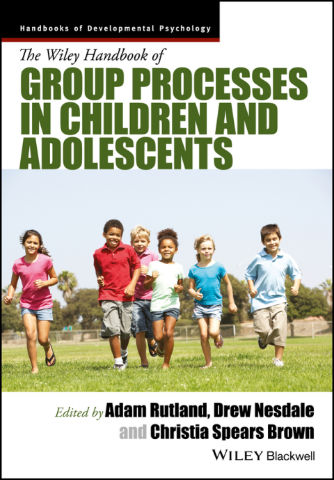 Cover image for book The Wiley Handbook of Group Processes in Children and Adolescents