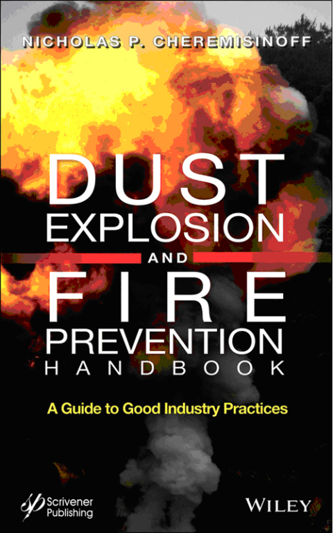 Dust Explosion and Fire Prevention Handbook 