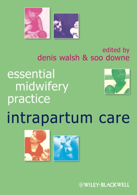 Cover image for book Essential Midwifery Practice: Intrapartum Care