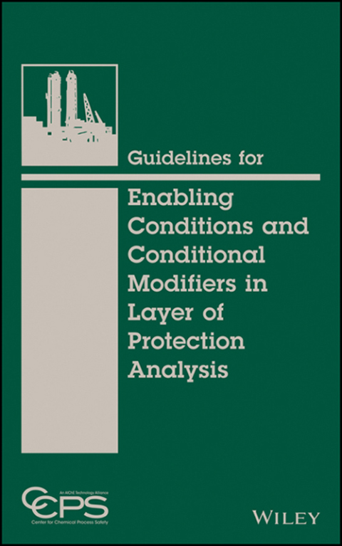 Guidelines for Enabling Conditions and Conditional Modifiers in Layer of Protection Analysis 