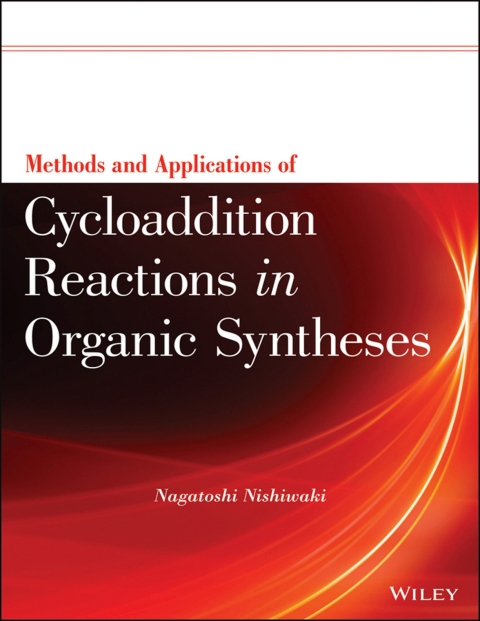 Cover image for book Methods and Applications of Cycloaddition Reactions in Organic Syntheses