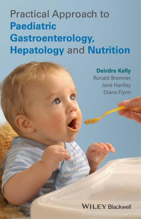 Practical Approach to Paediatric Gastroenterology, Hepatology and Nutrition 