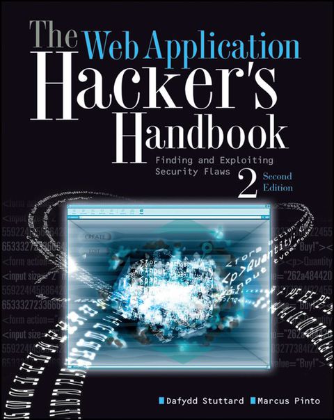 Cover image for book The Web Application Hacker's Handbook: Finding and Exploiting Security Flaws