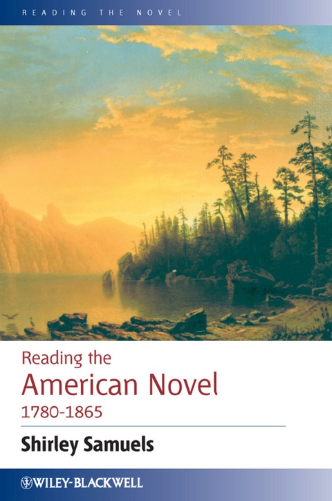 Cover image for book Reading the American Novel 1780 - 1865