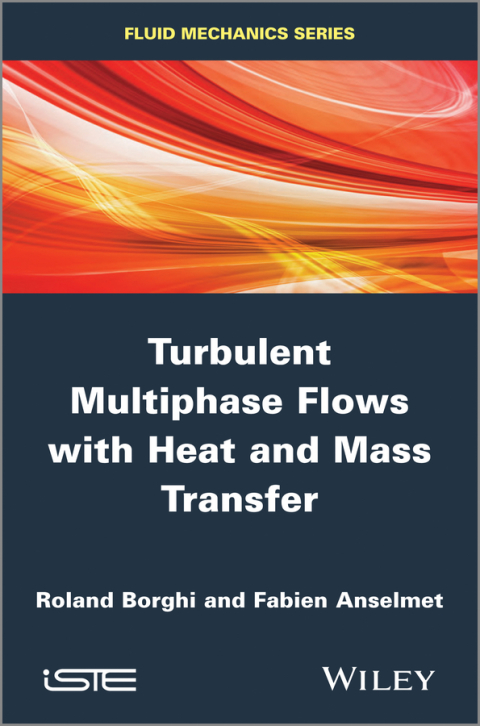 Cover image for book Turbulent Multiphase Flows with Heat and Mass Transfer
