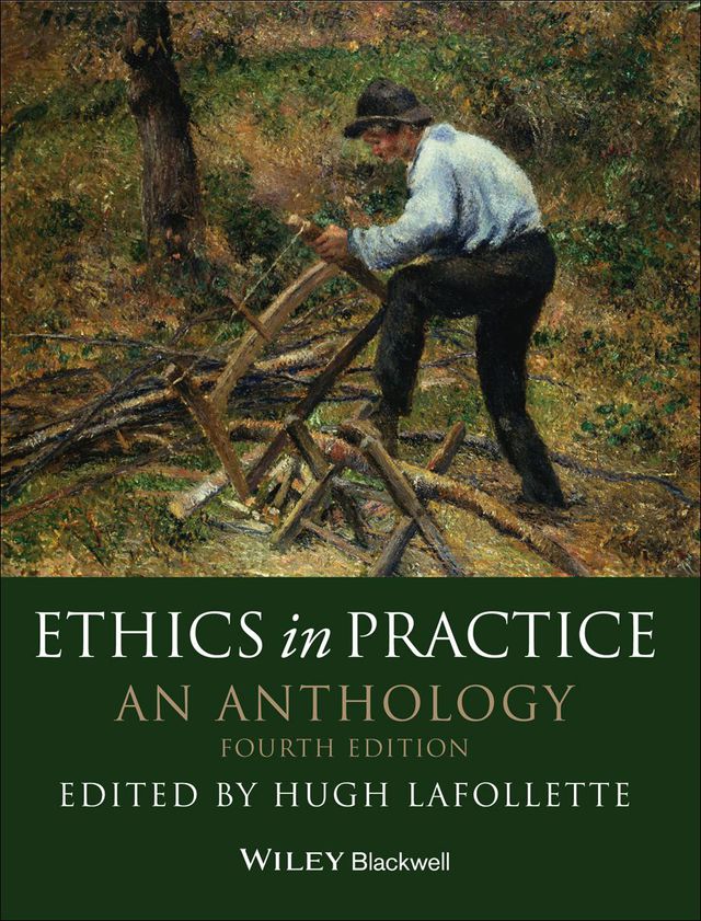 Ethics in Practice an Anthology