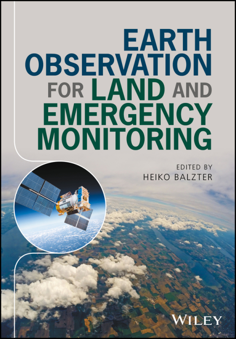 Cover image for book Earth Observation for Land and Emergency Monitoring